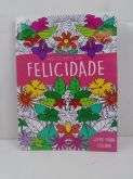 Livro As Cores da Felicidade